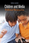 Image for Children and media  : a global perspective