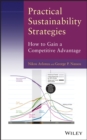 Image for Practical Sustainability Strategies : How to Gain a Competitive Advantage