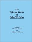Image for The selected works of John W. Cahn