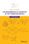 Image for The organometallic chemistry of the transition metals