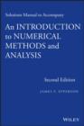 Image for Solutions manual to accompany An introduction to numerical methods and analysis, second edition