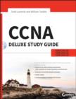 Image for CCNA routing and switching deluxe study guide  : exams 100-101, 200-101, and 200-120