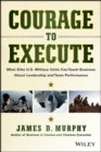 Image for Courage to Execute