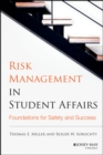Image for Risk management in student affairs: foundations for safety and success