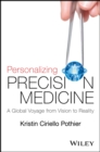 Image for Personalizing precision medicine: a global voyage from vision to reality