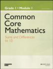 Image for Common Core Mathematics, a Story of Units : Sums and Differences to 10 : Grade 1, Module 1