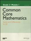 Image for Common Core Mathematics, a Story of Units : Sums and Differences : Grade 2, Module 1