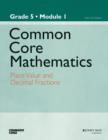 Image for Common Core Mathematics: a Story of Units : Place Value and Decimal Fractions