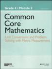 Image for Common Core Mathematics, a Story of Units : Unit Conversions and Problem Solving with Metric Measurement