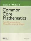 Image for Common Core Mathematics, a Story of Units : Two-Dimensional and Three-Dimensional Shapes