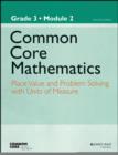 Image for Common Core Mathematics, a Story of Units : Place Value and Problem Solving with Units of Measure