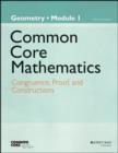 Image for Common Core Mathematics, a Story of Functions : Congruence, Proof, and Constructions : Geometry, Module 1