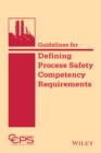 Image for Guidelines for defining process safety competency requirements.