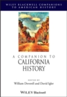 Image for A Companion to California History