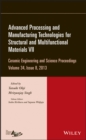 Image for Advanced Processing and Manufacturing Technologies for Structural and Multifunctional Materials VII, Volume 34, Issue 8
