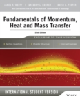 Image for Fundamentals of Momentum, Heat and Mass Transfer, 6th Edition International Student Version