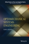 Image for Optomechanical Systems Engineering