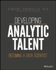 Image for Developing analytic talent: becoming a data scientist