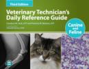 Image for Veterinary technician&#39;s daily reference guide: canine and feline