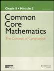 Image for Common core mathematicsGrade 8, module 2,: Congruence : Grade 8, Module 2