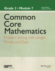 Image for Common Core mathematics  : a story of unitsGrade 2, module 7,: Problem solving with length, money, and data