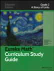 Image for Eureka math curriculum study guide  : a story of unitsGrade 2