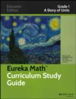 Image for Eureka math curriculum study guide  : a story of unitsGrade 1