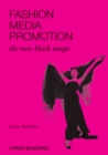 Image for Fashion, media, promotion: the new black magic