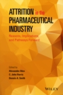 Image for Attrition in the pharmaceutical industry: reasons, implications, and pathways forward