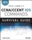 Image for Todd Lammle&#39;s CCNA/CCENT IOS Commands survival guide