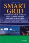 Image for Smart grid: communication-enabled intelligence for the electric power grid