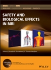 Image for Safety and Biological Effects in MRI