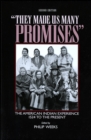 Image for &quot;They made us many promises&quot;: the American Indian experience, 1524 to the present