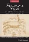 Image for Renaissance drama: an anthology of plays and entertainments