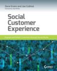 Image for Social customer experience  : engage and retain customers through social media