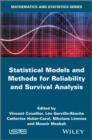 Image for Statistical models and methods for reliability and survival analysis