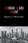 Image for Urban land rent: Singapore as a property state