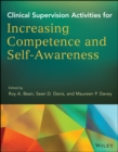 Image for Clinical supervision : cultivating self-awareness and competence