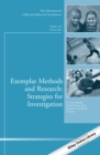 Image for Exemplar Methods and Research: Strategies for Investigation: New Directions for Child and Adolescent Development, Number 142