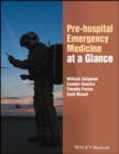 Image for Pre-hospital emergency medicine at a glance