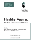 Image for Healthy ageing: the role of nutrition and lifestyle : the report of a British Nutrition Foundation task force
