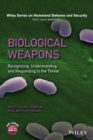 Image for Biological weapons  : recognizing, understanding, and responding to the threat