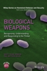 Image for Biological weapons: recognizing, understanding, and responding to the threat