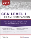 Image for CFA level I exam companion: the 7city/Wiley study guide to getting the most out of the CFA Institute curriculum