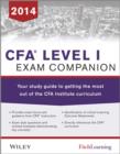 Image for CFA level I exam companion  : the 7city/Wiley study guide to getting the most out of the CFA Institute curriculum