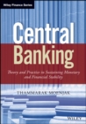 Image for Central banking  : theory and practice in sustaining monetary and financial stability