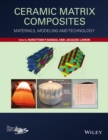 Image for Ceramic matrix composites: materials, modeling and technology