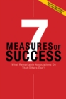 Image for 7 measures of success: what remarkable associations do that others don&#39;t.