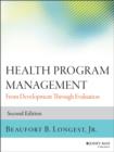 Image for Health program management: from development through evaluation