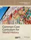 Image for Common Core Curriculum: World History, Grades 3-5